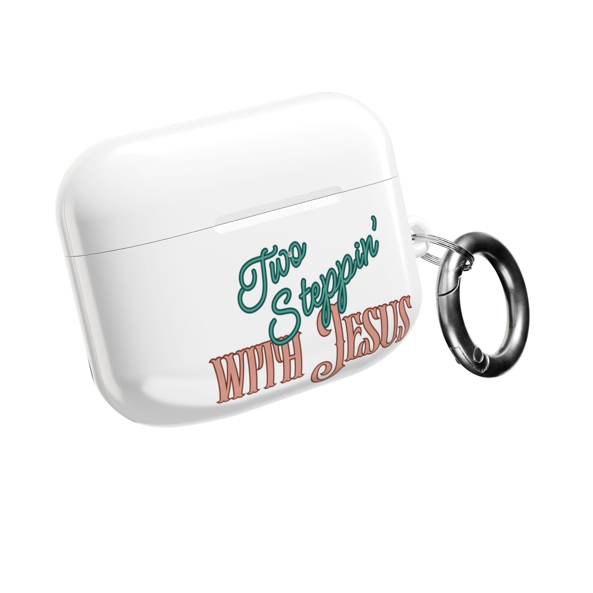 Two Steppin' with Jesus AirPod Case