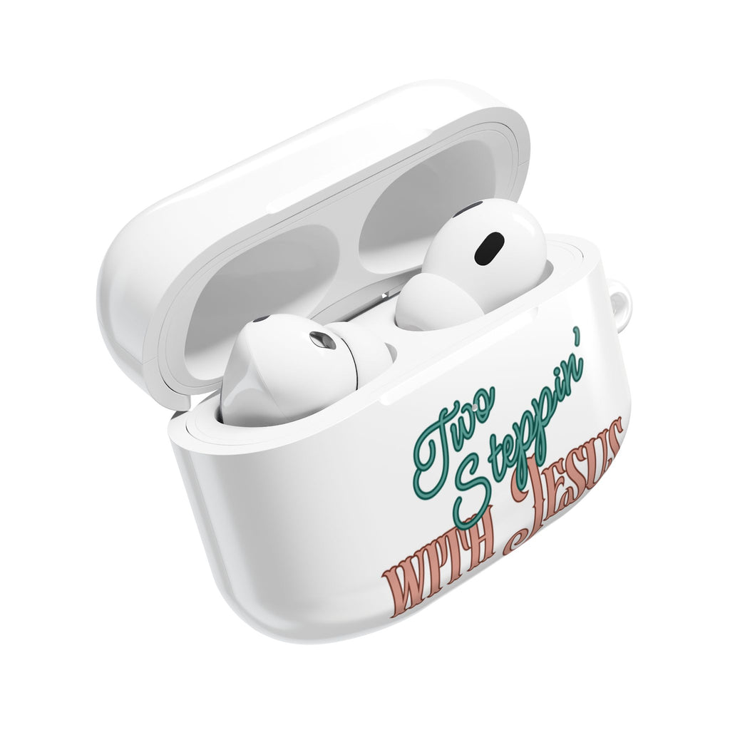 Two Steppin' with Jesus AirPod Case
