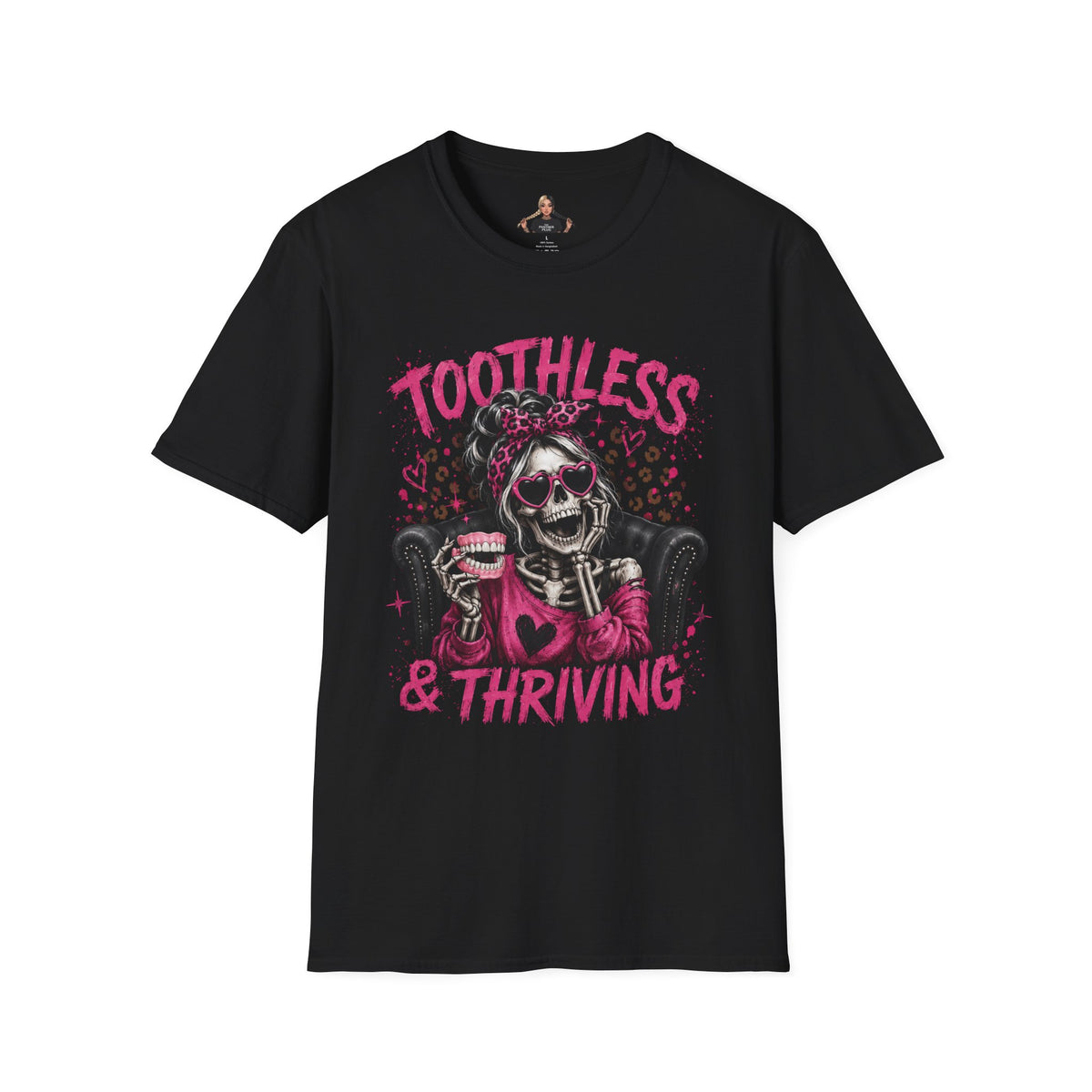 Toothless & Thriving Denture Tshirt