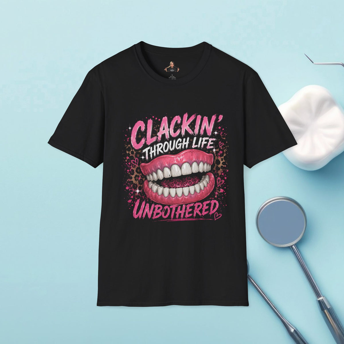Clackin Through Life With Dentures Tshirt