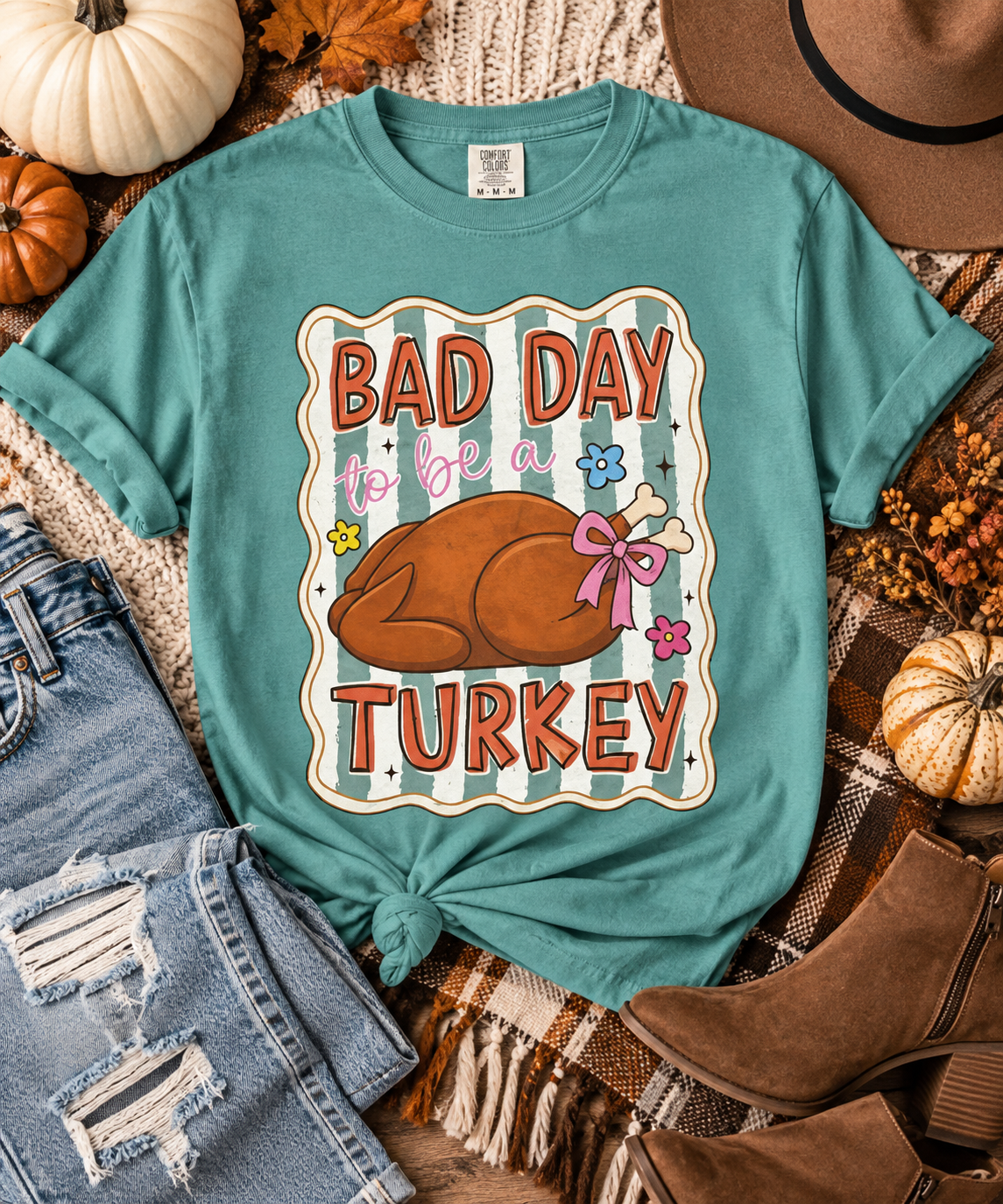 Bad Day to Be a Turkey Comfort Colors T-Shirt