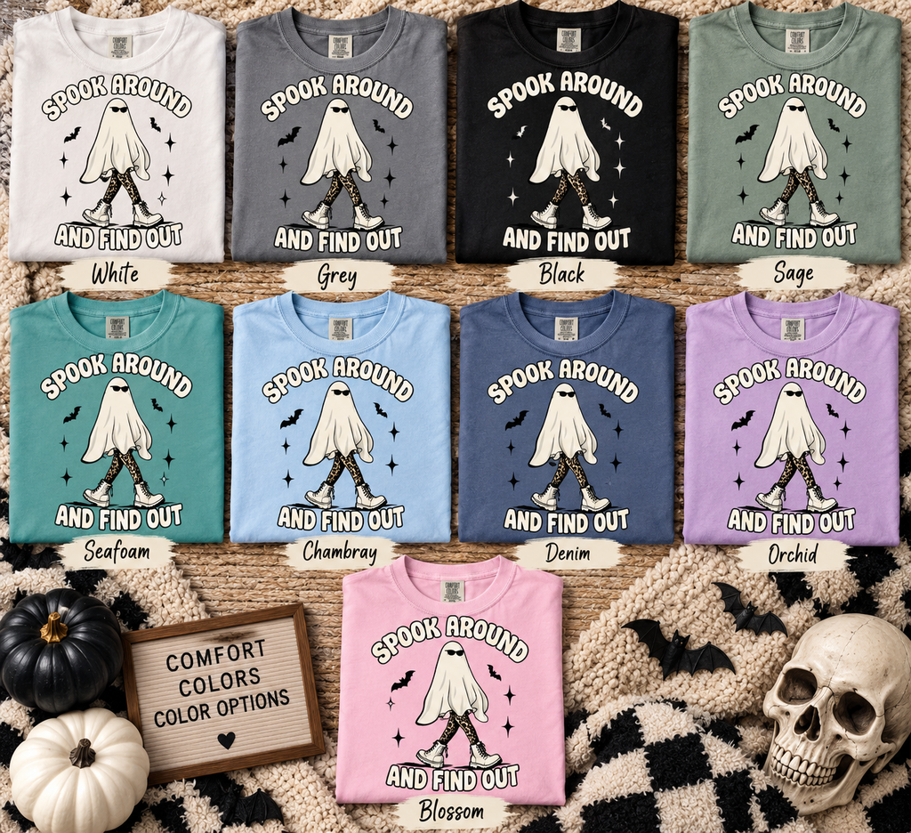 Spook Around & Find Out Ghost Comfort Colors Tee