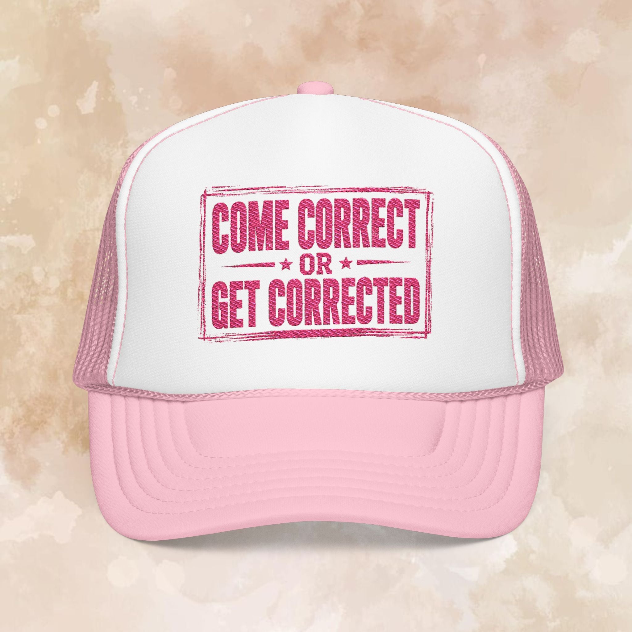 Come Correct or Get Corrected Trucker Hat