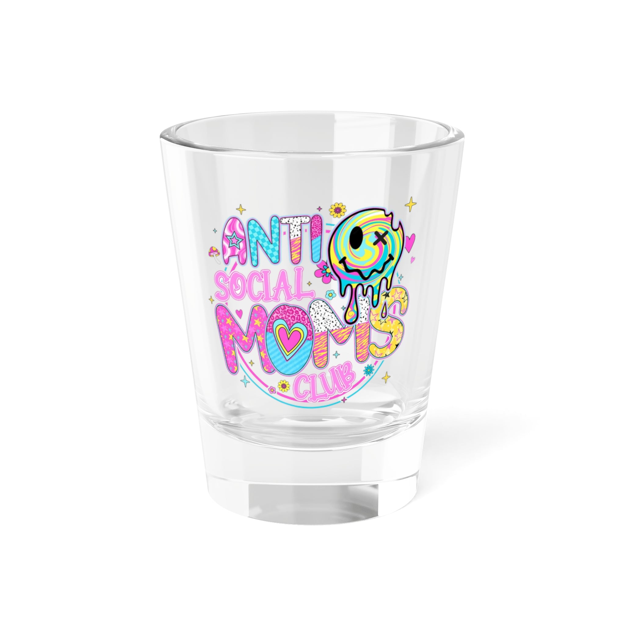 Anti Social Moms Club Shot Glass