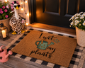 I Wet My Plants Doormat