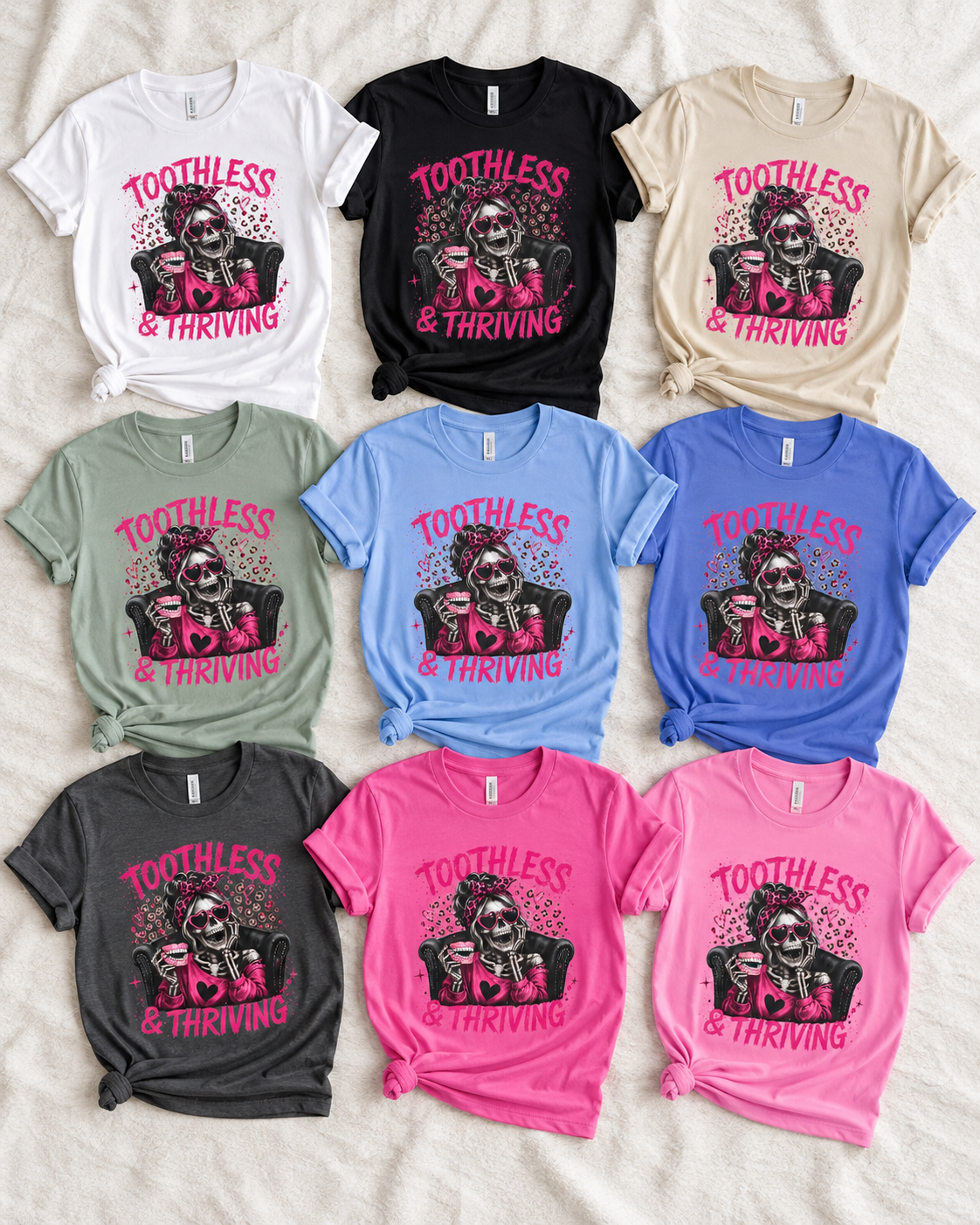Toothless & Thriving Denture Tshirt