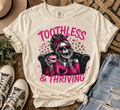 Toothless & Thriving Denture Tshirt
